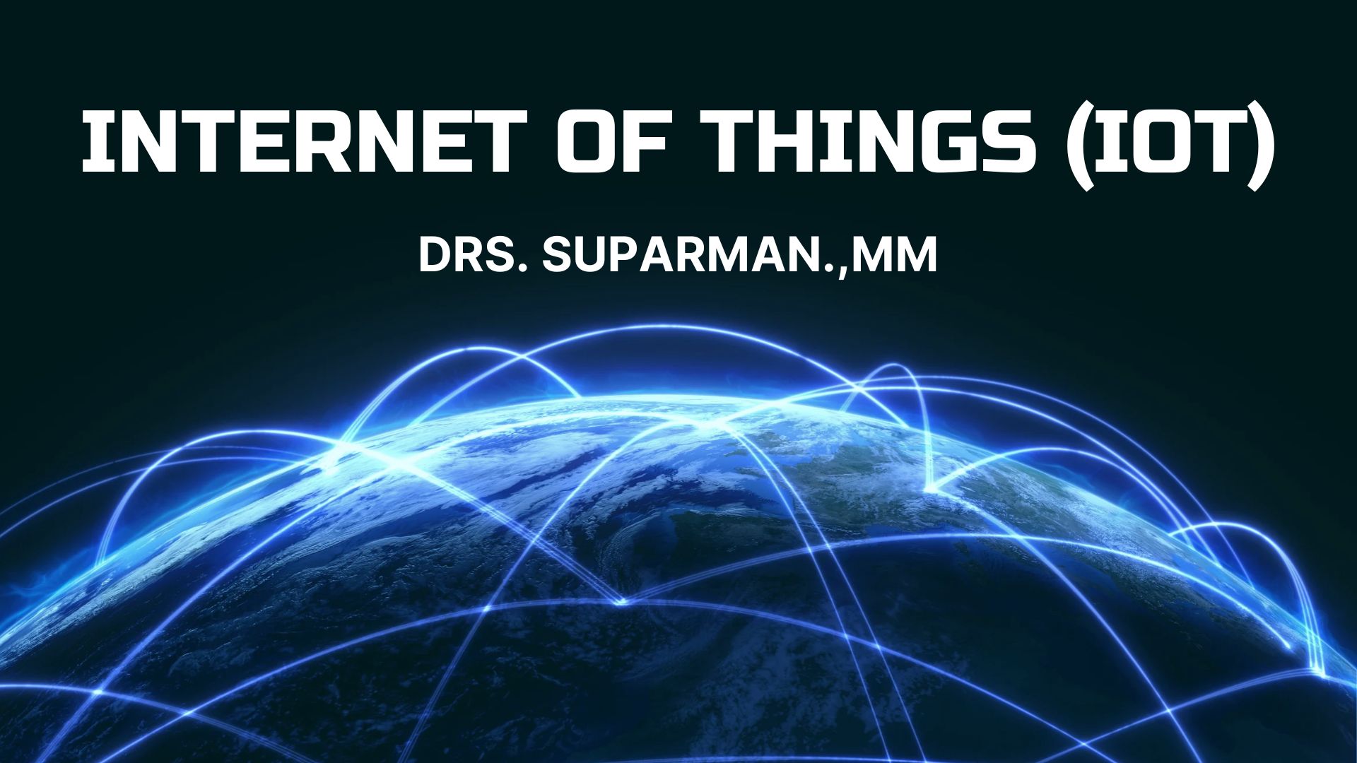 Internet of Things (IoT)